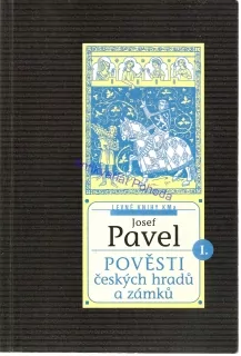 Pověsti českých hradů a zámků