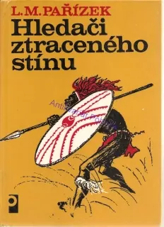 Hledači ztraceného stínu
