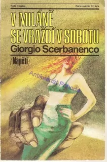 V Miláně se vraždí v sobotu