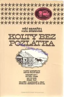 Kolty bez pozlátka
