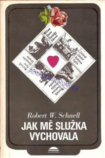 Jak mě služka vychovala