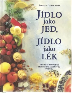 Jídlo jako jed, jídlo jako lék