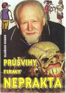 Průšvihy firmy Neprakta