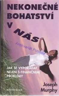Nekonečné bohatství v nás
