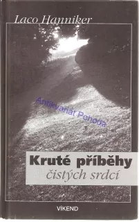Kruté příběhy čistých srdcí