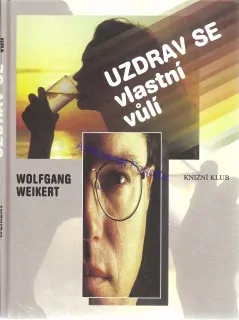 Uzdrav se vlatní vůlí