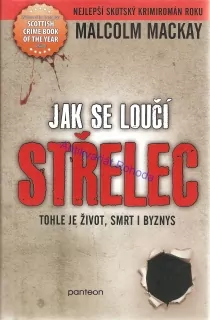 Jak se loučí střelec