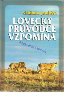 Lovecký průvodce vzpomíná