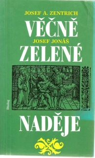 Věčně zelené naděje