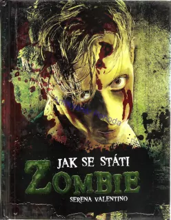 Jak se státi Zombie