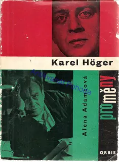 Karel Höger - Proměny