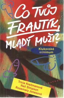 Co tvůj frantík, mladý muži?