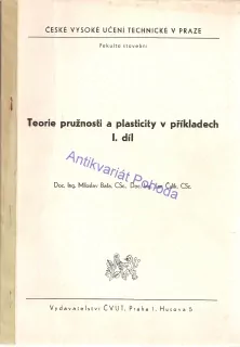 Teorie pružnosti a plasticity v příkladech
