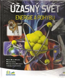 Úžasný svět energie a pohybu