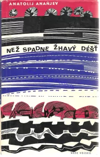 Než spadne žhavý déšť