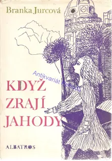 Když zrají jahody
