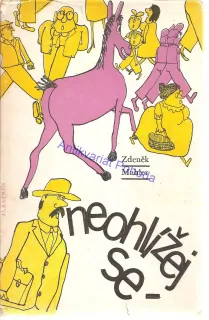 Neohlížej se - jde za nami kůň!
