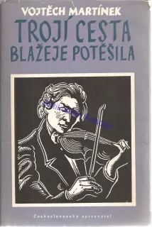 Trojí cesta Blažeje Potěšila