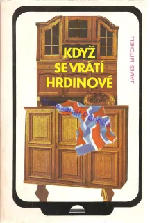 Když se vrátí hrdinové