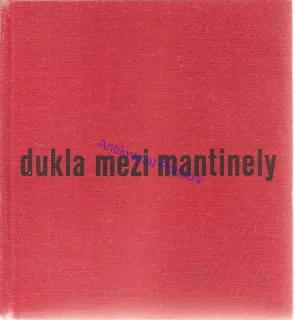 Dukla mezi mantinely