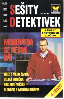 Moderátor se nesmí bát