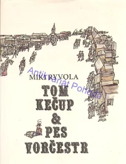 Tom Kečup & Pes Vorčestr