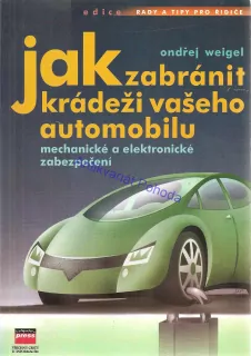 Jak zabránit krádeži vašeho automobilu