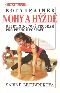 Bodytrainer - Nohy a hýždě