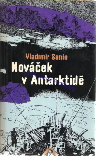 Nováček v Antarktidě