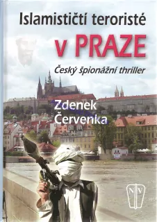 Islamističtí teroristé v Praze