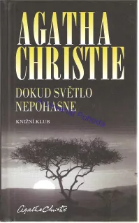 Dokud světlo nepohasne