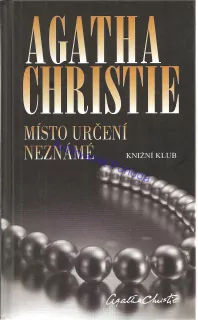 Místo určení neznámé