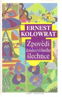 Zpovědi lehkovážného šlechtice
