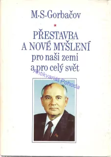 Přestavba a nové myšlení pro naši zami a pro celý svět