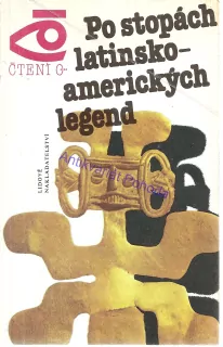Po stopách latinsko-amerických legend
