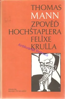 Zpověď hochštaplera Felixe Krulla