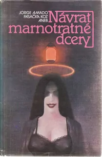 Pasačka koz aneb Návrat marnotratné dcery