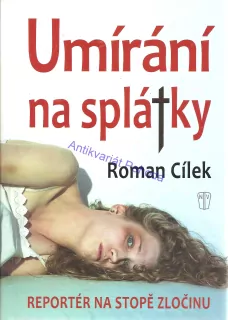 Umírání na splátky