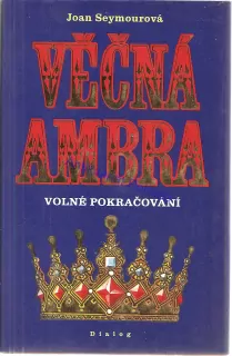 Věčná Ambra - pokračování