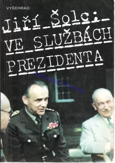 Ve službách prezidenta