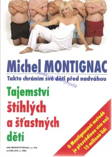 Tajemství štíhlých a šťastných dětí