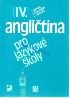 Angličtina pro jazykové školy IV.