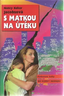 S matkou na útěku