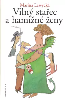 Vilný stařec a hamižné ženy
