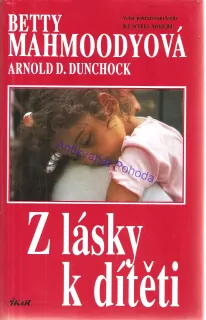Z lásky k dítěti