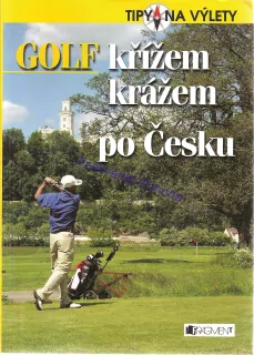 Golf křížem krážem po Česku