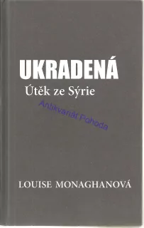 Ukradená - Útěk ze Sýrie