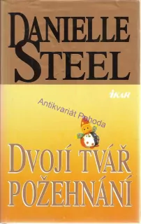 Dvojí tvář požehnání
