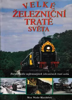 Velké železniční tratě světa
