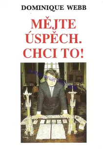 Mějte úspěch. Chci to!